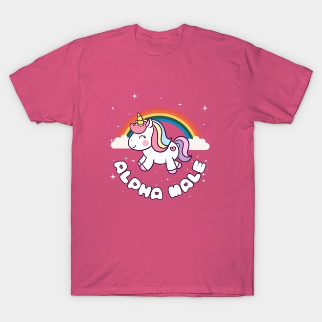 Alpha Male Rainbow Unicorn Alpha Male T Shirt TeePublic